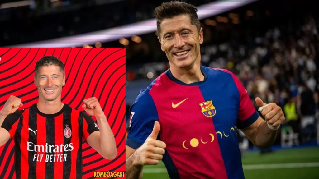 AC Milan incar Lewandowski_Bola Banter_Robert Lewandowski